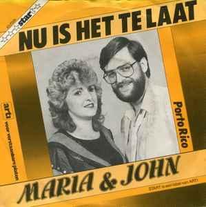 vinyl single 7 inch - Maria &amp; John - Nu Is Het Te Laat, Cd's en Dvd's, Vinyl Singles, Zo goed als nieuw, Verzenden