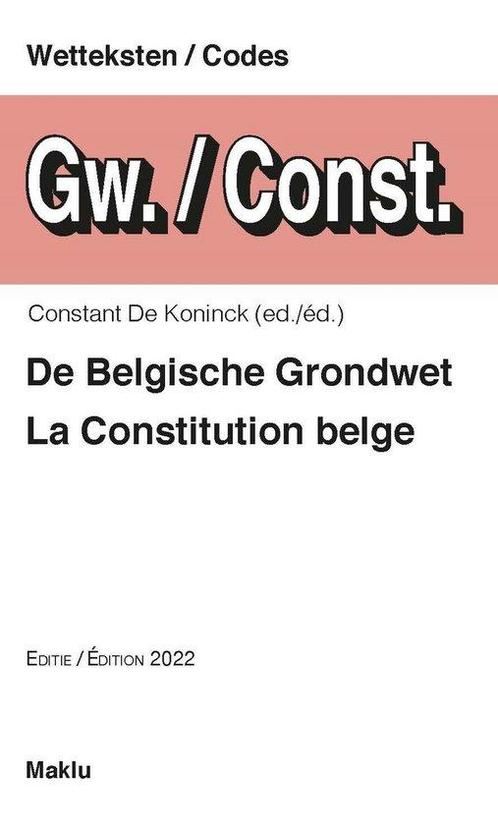9789046611357 De Belgische Grondwet / La Constitution bel..., Boeken, Studieboeken en Cursussen, Nieuw, Verzenden