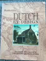 Dutch by Design (Kevin L. Stayton), Boeken, Kunst en Cultuur | Architectuur, Gelezen, Kevin L. Stayton, Architectuur algemeen