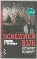 Schimmenrijk 9789057138287 Rosita Steenbeek, Boeken, Verzenden, Gelezen, Rosita Steenbeek