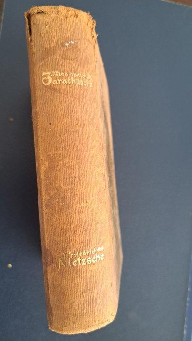 Friedrich Nietzsche - Also sprach Zarathustra - 1907, Antiek en Kunst, Antiek | Boeken en Bijbels
