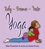 Baby - dreumes - peuter yoga 9789088400940 Helen Purperhart, Boeken, Esoterie en Spiritualiteit, Verzenden, Gelezen, Helen Purperhart