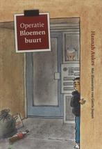 Operatie Bloemenbuurt 9789463284332 Hannah Aukes, Verzenden, Zo goed als nieuw, Hannah Aukes
