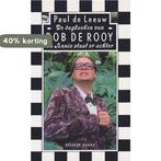 De dagboeken van Bob de Rooy en Annie staat er achter /, Verzenden, Gelezen, Paul de Leeuw