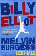 Billy Elliot 9781903434338 Melvin Burgess, Verzenden, Gelezen, Melvin Burgess