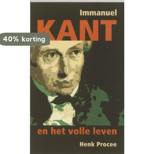 Immanuel Kant en het volle leven 9789055735532 H. Procee, Boeken, Filosofie, Zo goed als nieuw, Verzenden