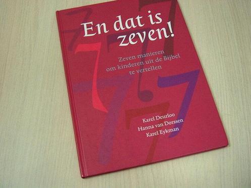 Deurloo, K. / Dorssen, H. van - En dat is zeven ! / druk..., Boeken, Godsdienst en Theologie, Verzenden