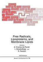 Free Radicals, Lipoproteins, and Membrane Lipids. De-Paulet,, Zo goed als nieuw, Crastes De Paulet, A., Verzenden