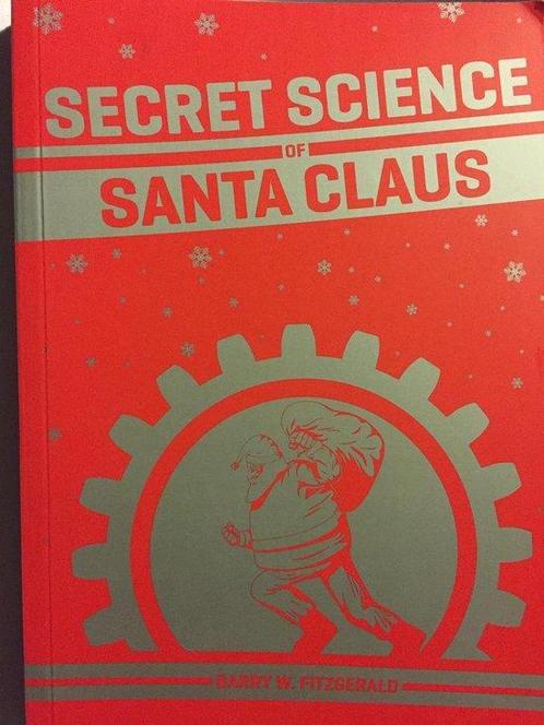 Secret science of Santa Claus 9789082504019, Boeken, Wetenschap, Gelezen, Verzenden