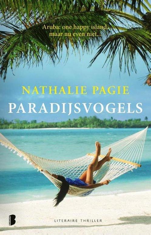 Paradijsvogels 9789022588970 Nathalie Pagie, Boeken, Overige Boeken, Gelezen, Verzenden