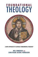 Foundational Theology 9781451480412 Neil Ormerod, Boeken, Verzenden, Gelezen, Neil Ormerod
