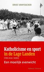 9789085286318 Katholicisme en sport in de Lage Landen, Nieuw, Verzenden, Dries Vanysacker