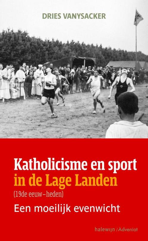 9789085286318 Katholicisme en sport in de Lage Landen, Boeken, Studieboeken en Cursussen, Nieuw, Verzenden