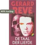 De taal der liefde 9789067660426 Reve, Boeken, Verzenden, Gelezen, Reve