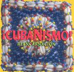 cd - Â¡Cubanismo! - ReencarnaciÃ³n, Zo goed als nieuw, Verzenden