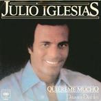 vinyl single 7 inch - Julio Iglesias - Quiereme Mucho, Zo goed als nieuw, Verzenden