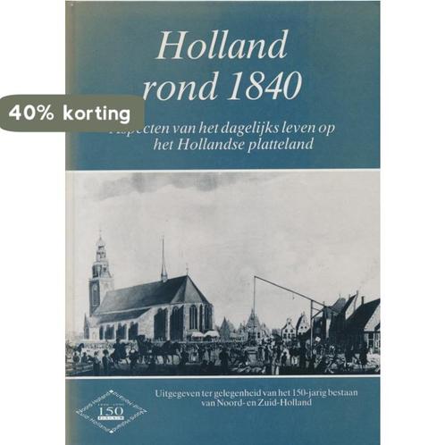 Holland rond 1840 9789064551154 Kees van der Wiel, Boeken, Reisgidsen, Gelezen, Verzenden