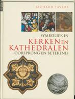 Symboliek in kerken en kathedralen 9789085530084 R. Taylor, Verzenden, Zo goed als nieuw, R. Taylor