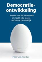 9789090348841 Democratieontwikkeling | Tweedehands, Boeken, Verzenden, Zo goed als nieuw, Peter van Kerkhof