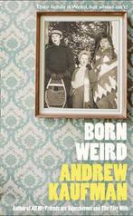 Born Weird 9780007441402 Andrew Kaufman, Boeken, Verzenden, Zo goed als nieuw, Andrew Kaufman