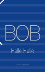 BOB 9789021429724 Helle Helle, Verzenden, Gelezen, Helle Helle