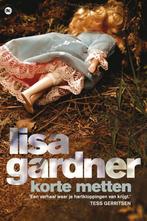 Korte metten / D.D. Warren / 5 9789044334999 Lisa Gardner, Boeken, Verzenden, Gelezen, Lisa Gardner
