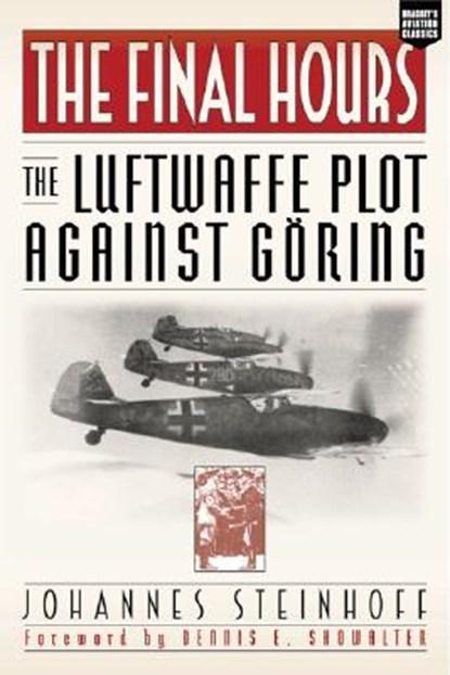 The Final Hours: The Luftwaffe Plot Against Goring |, Boeken, Biografieën, Zo goed als nieuw