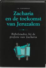 ZACHARIA EN DE TOEKOMST VAN JERUZALEM 9789063533861, Boeken, Verzenden, Zo goed als nieuw, J.G. Fijnvandraat