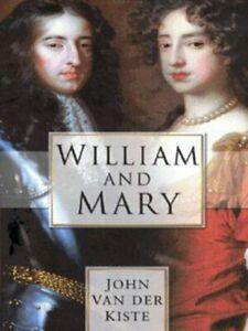 William and Mary by John Van der Kiste (Hardback), Boeken, Biografieën, Gelezen, Verzenden