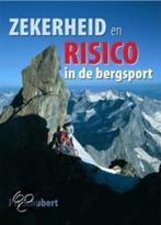 9789038913650 Veiligheid En Risico In De Bergsport, Schubert, Zo goed als nieuw, Verzenden