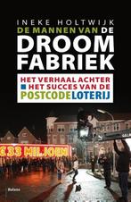 De mannen van de droomfabriek 9789460032011 Ineke Holtwijk, Boeken, Verzenden, Gelezen, Ineke Holtwijk