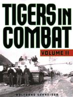 9780811739276 Tigers in Combat Wolfgang Schneider, Verzenden, Nieuw, Wolfgang Schneider