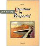 Leerlingenboek Literatuur in perspectief Vwo/havo P. Kralt, Verzenden, Gelezen, P. Kralt