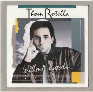 cd - Thom Rotella - Without Words, Cd's en Dvd's, Cd's | Jazz en Blues, Zo goed als nieuw, Verzenden