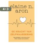 De kracht van zelfwaardering 9789400512580 Elaine N. Aron, Boeken, Verzenden, Zo goed als nieuw, Elaine N. Aron