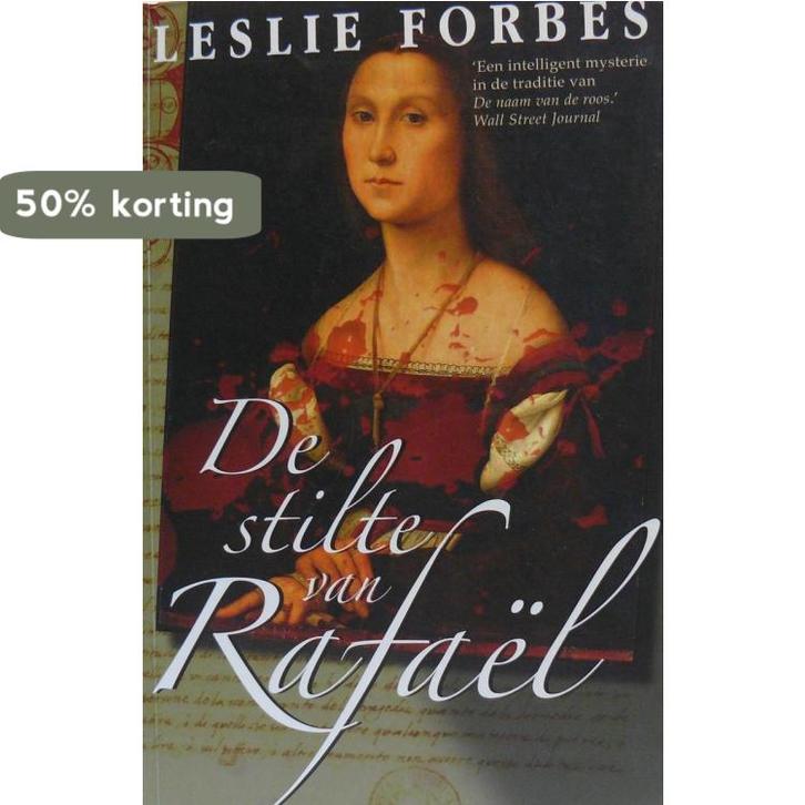 De stilte van Rafael 9789061122272 Leslie Forbes, Boeken, Overige Boeken, Gelezen, Verzenden