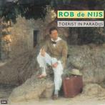 vinyl single 7 inch - Rob de Nijs - Toerist In Paradijs, Cd's en Dvd's, Vinyl Singles, Zo goed als nieuw, Verzenden