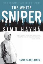 9781612004297 White Sniper: Simo Hayha Tapio Saarelainen, Boeken, Verzenden, Nieuw, Tapio Saarelainen
