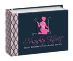 9780770434519 Naughty Knots Potter Gift, Boeken, Verzenden, Nieuw, Potter Gift