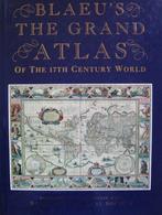 Blaeus The grand atlas of the 17th century world John Goss, Verzenden, Gelezen, John Goss