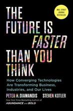 The Future Is Faster Than You Think 9781982109660, Boeken, Gelezen, Peter H. Diamandis, Steven Kotler, Verzenden