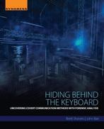 9780128033401 Hiding Behind the Keyboard, Boeken, Nieuw, Brett Shavers, Verzenden
