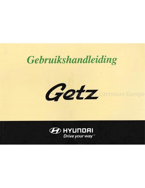 2006 HYUNDAI GETZ INSTRUCTIEBOEKJE NEDERLANDS, Auto diversen, Handleidingen en Instructieboekjes