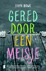 Gered door een meisje 9789022556955 Step Bowe, Verzenden, Gelezen, Step Bowe