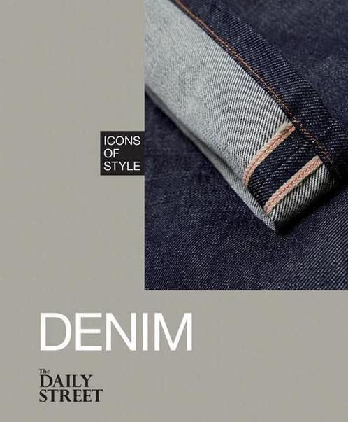 Icons Of Style Denim 9781845339968 The Daily Street, Boeken, Overige Boeken, Zo goed als nieuw, Verzenden