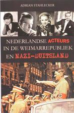 Nederlandse acteurs in de Weimarrepubliek en Nazi-Duitsland, Boeken, Geschiedenis | Wereld, Gelezen, Verzenden, Adrian Stahlecker, A. Stahlecker