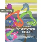 De verdwenen fibula 9789033006623 Irene Bal, Verzenden, Gelezen, Irene Bal