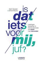 Boek Is dat iets voor mij, juf? 9789401445030, Boeken, Verzenden, Zo goed als nieuw