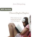 Thuis is Daphne Daphne 9789491439711 Janine Scherpenberg, Verzenden, Zo goed als nieuw, Janine Scherpenberg
