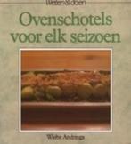 Ovenschotels voor elk seizoen / Weten & doen 9789062485673, Boeken, Verzenden, Gelezen, Wiebe Andringa